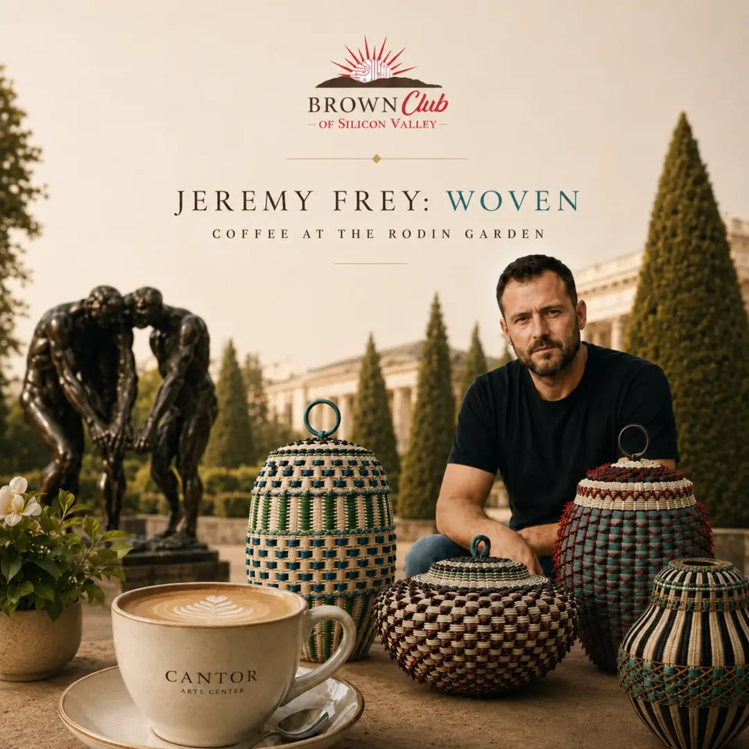 Brown Alumni Event: Jeremy Frey Exhibit at Stanford & Coffee at Rodin Sculpture Garden