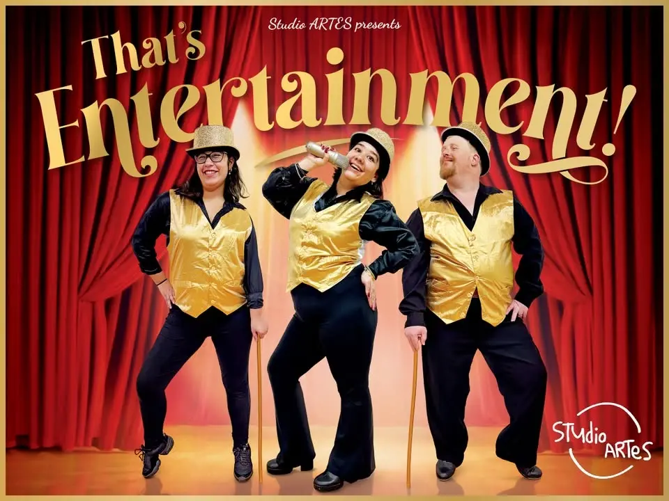 Studio Artes Presents: That's Entertainment!
