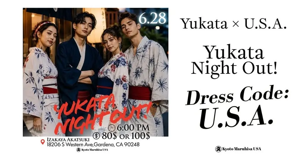 【Sunday, June 28】Enjoy!! KIMONO Yukata × U.S.A. Yukata Night Out! Dress Code: U.S.A. 🇺🇸✨