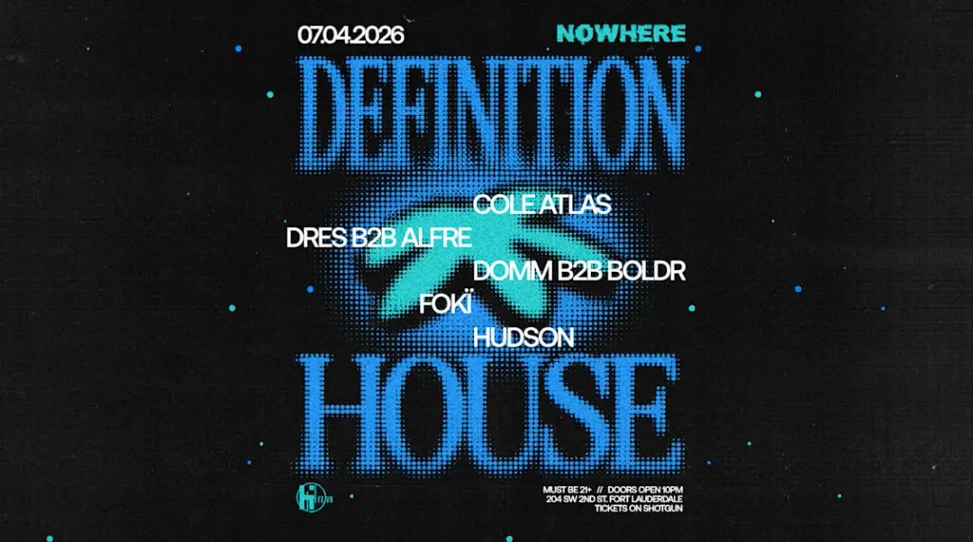 Definition House @ Nowhere | Fourth Of July [Special Event]