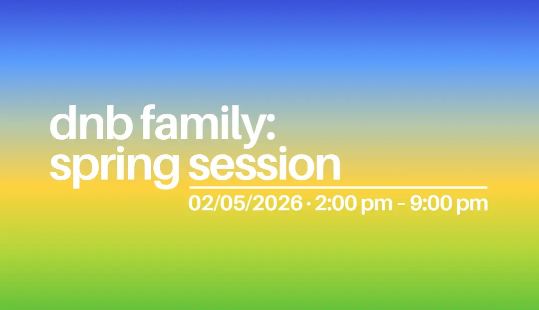 dnb family: spring session