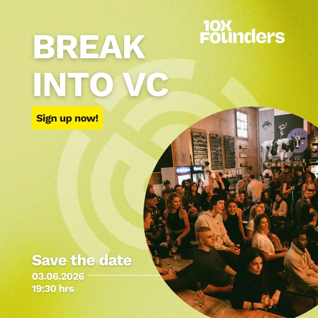 Break into VC with 10X Founders