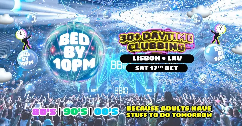 Bed By 10 Is Coming To Lisbon!