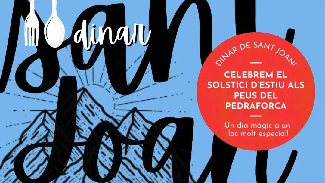 SOLSTICI D’ESTIU ALS PEUS PEDRAFORCA – DINAR + CUBISME A GÓSOL + BRINDIS MÀGIC