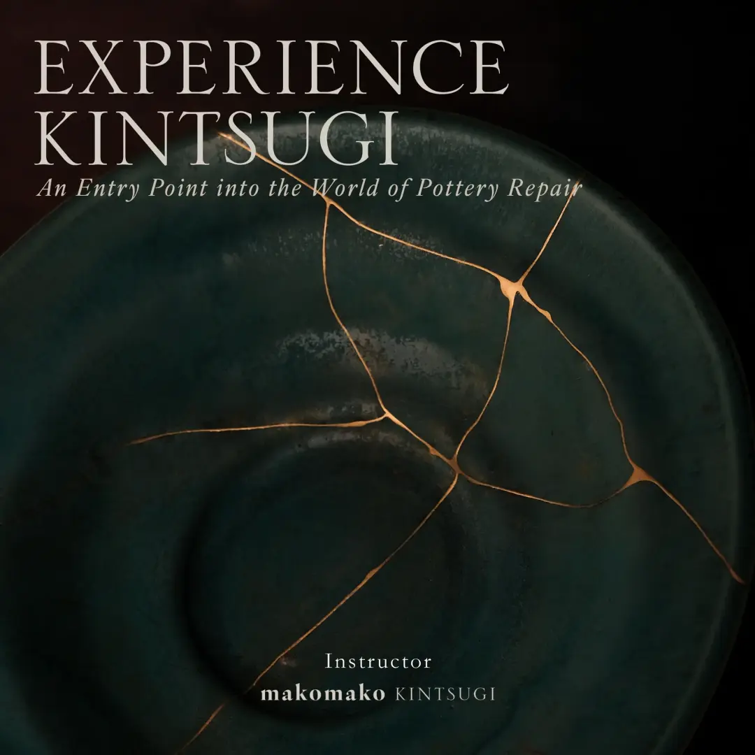 RSVP: Experience Kintsugi: An Intro to the World of Pottery Repair