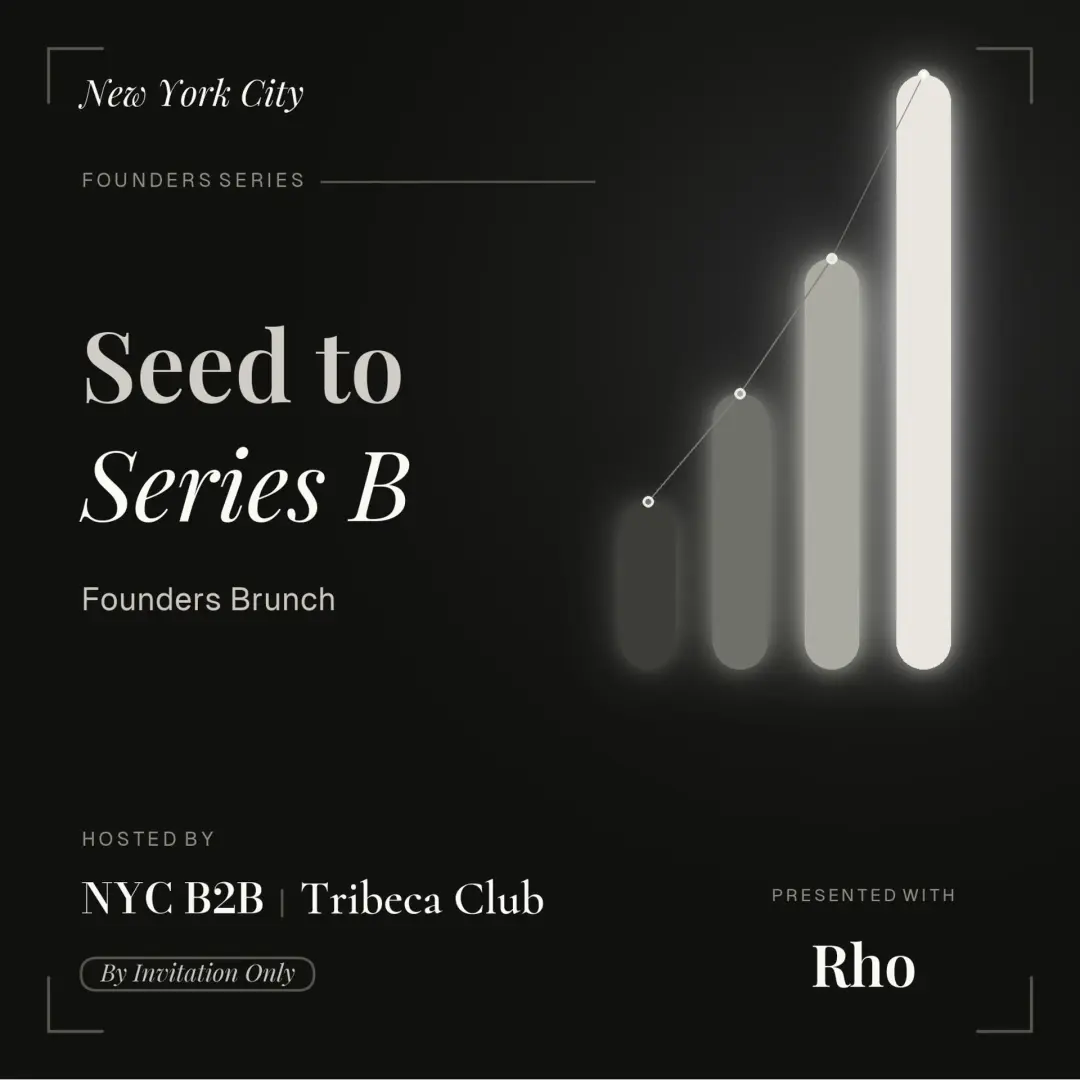 Seed → Series B Founder Brunch with Rho