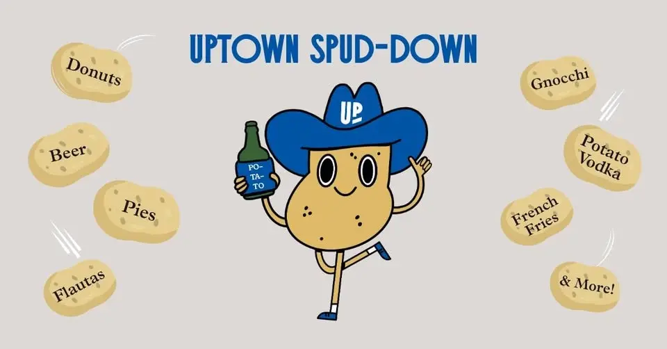 Uptown Spud-Down