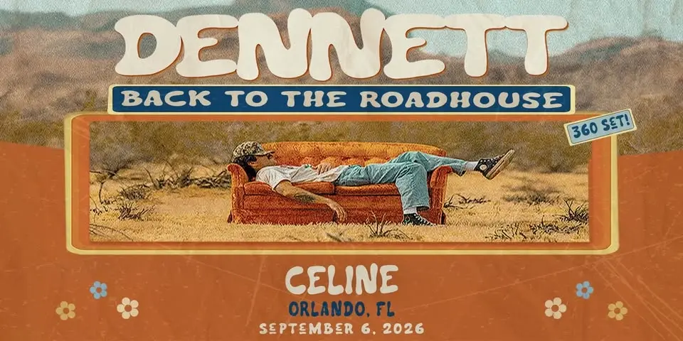 DENNETT - Back to the Roadhouse Tour 2026 @ CELINE ORLANDO
