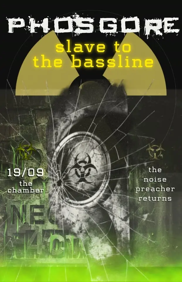 Episode THREE - PHOSGORE // Slave to the Bassline