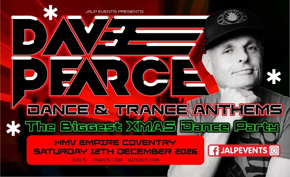 Dave Pearce - Dance & Trance Anthems in Coventry!