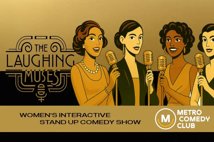 Laughing Muses (A Stand Up Comedy Show) - 8th October