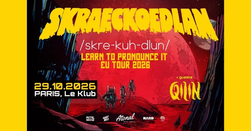 SKRAECKOEDLAN (SWE) + guests : QILIN @ Le Klub