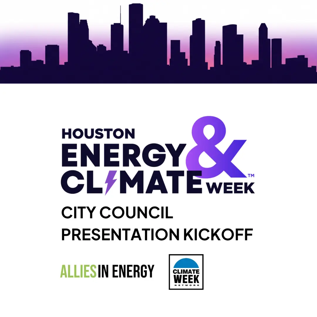 2026 Houston Energy & Climate Week City Council Presentation - new date