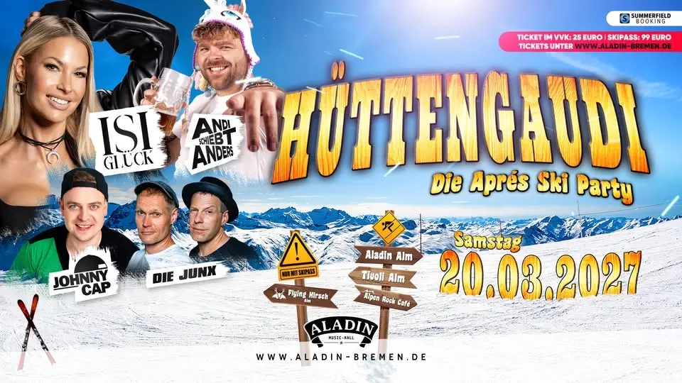 HÜTTENGAUDI 2027 - ISI GLÜCK I Andi Schiebt Anders I Johnny Cap I Die JunX