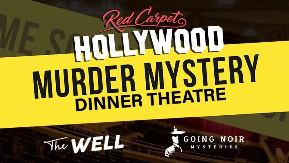 Red Carpet Hollywood Murder Mystery Dinner Theatre