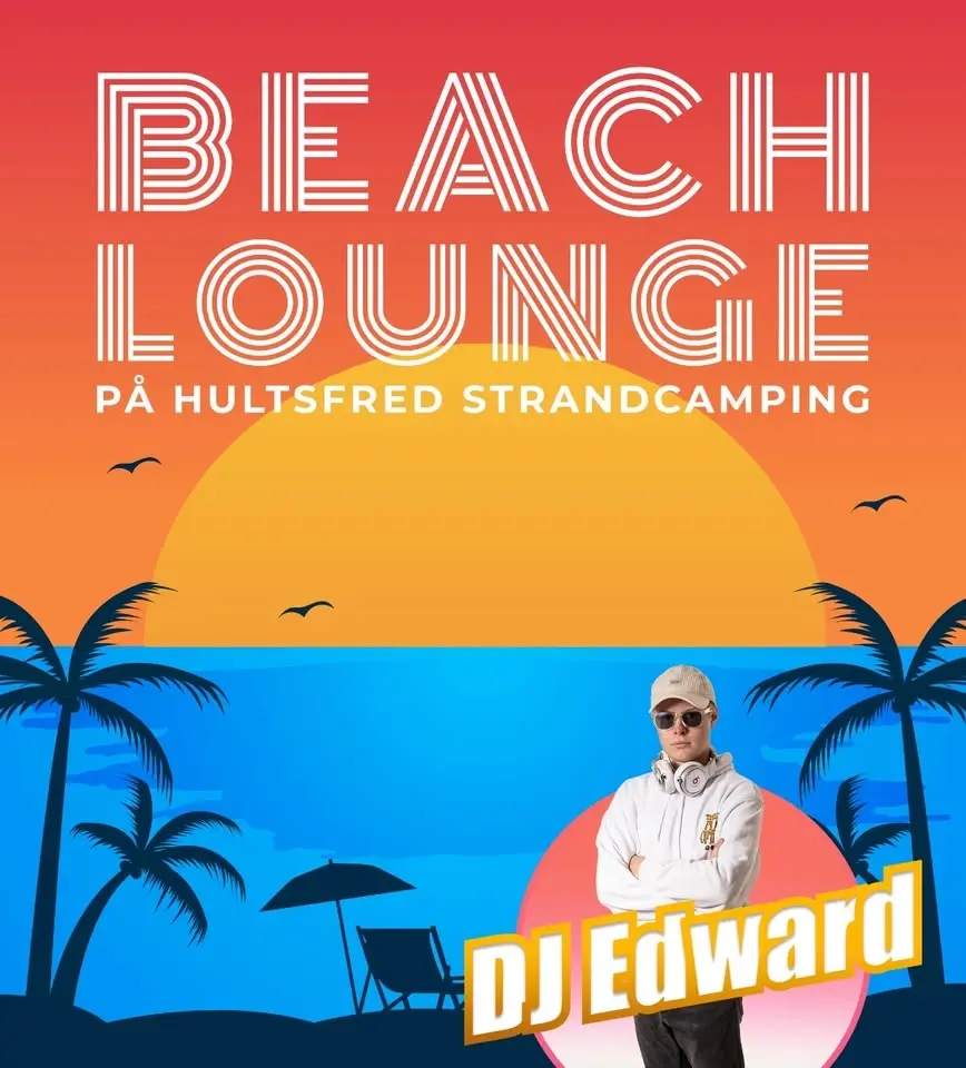 🎧 DJ Edward – Beach Lounge på Strandcampingen 🌅