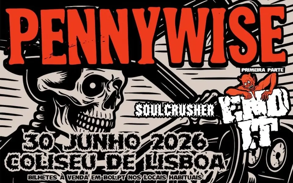 PENNYWISE + END IT + SOULCRUSHER @ Coliseu dos Recreios - Lisboa