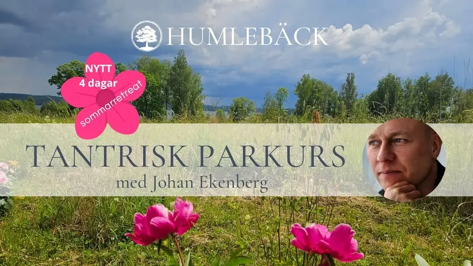 Tantrisk Parkurs med Johan Ekenberg