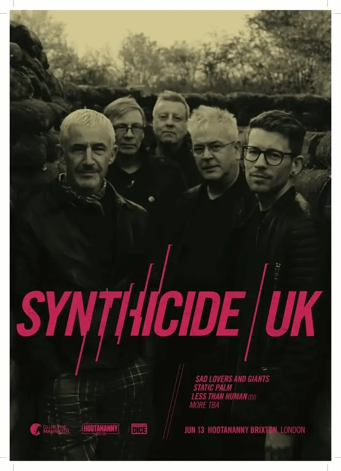 Synthicide: Sad Lovers & Giants | Hootananny Brixton
