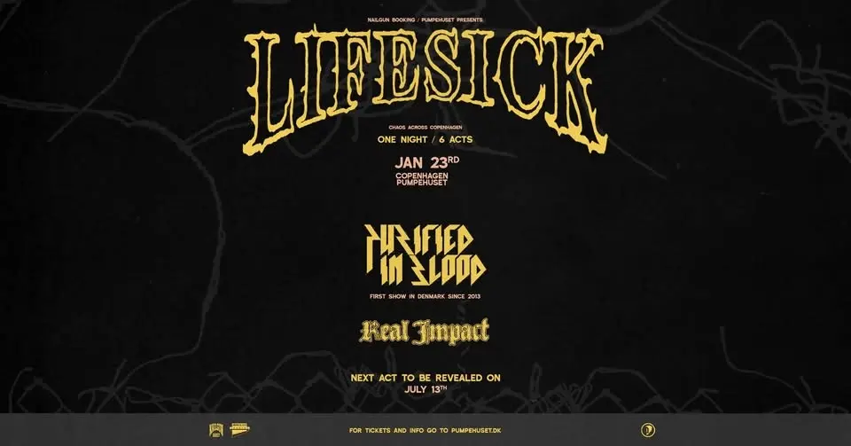 LIFESICK + PURIFIED IN BLOOD + REAL IMPACT + 3 BANDS TBA @ PUMPEHUSET, CPH