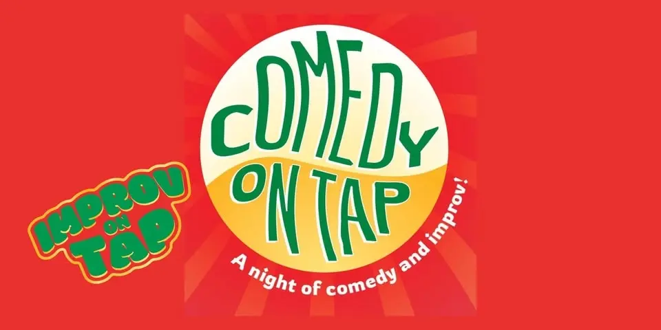 USCF: Comedy on Tap presents Improv on Tap + Headliner