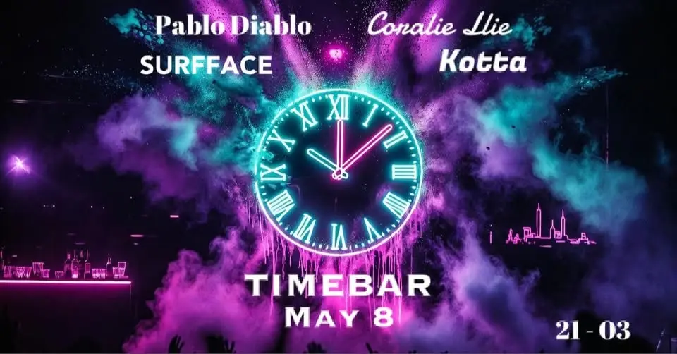 Timebar Presents Pablo Diablo | Coralie Llie | Surfface | Kotta