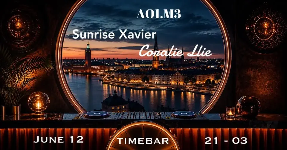 Timebar Presents AO1.M3 | Coralie Llie | Sunrise Xavier