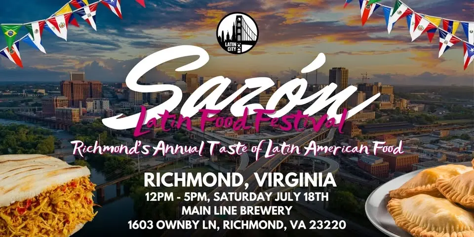 Sazón Latin Food Festival 2026: Richmond's Taste of Latin American Food