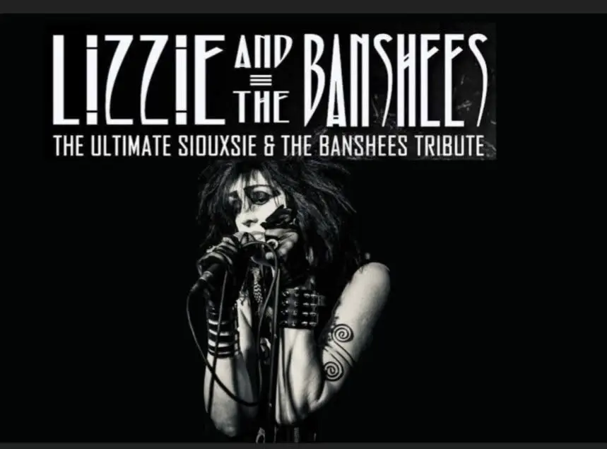 Lizzie and the Banshees + Reptile House. Tributes to Siouxsie and the Sisters