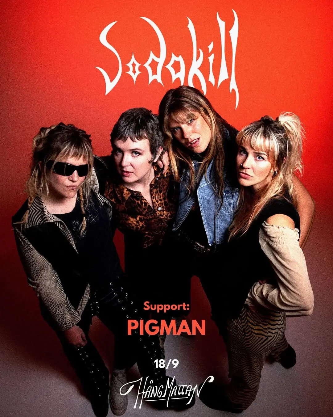 Sodakill + Support: Pigman