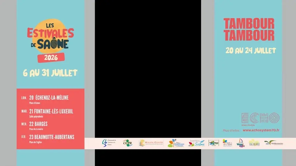LES ESTIVALES DE SAÔNE – TAMBOUR TAMBOUR | Échenoz-la-Méline