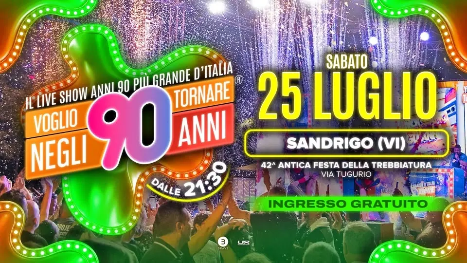 Voglio Tornare Negli Anni 90 ® • Sandrigo (VI)
