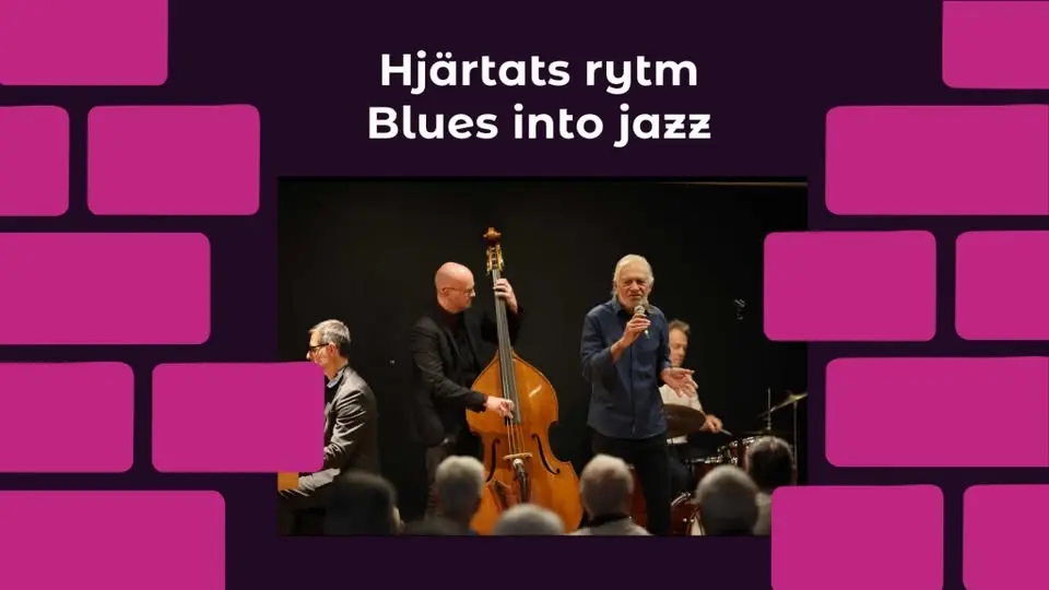 Hjärtats rytm: Blues into jazz - Bill Öhrström med band