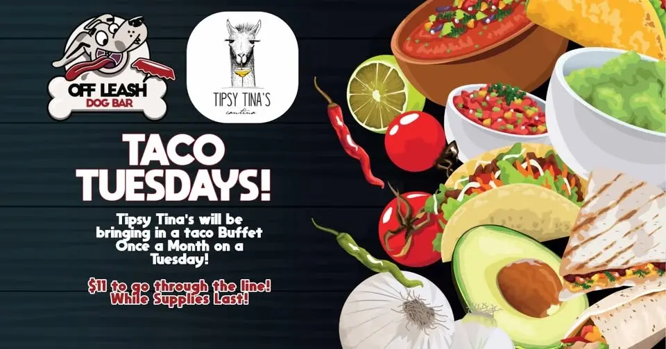 TACO TUESDAY with Tipsy Tina's!