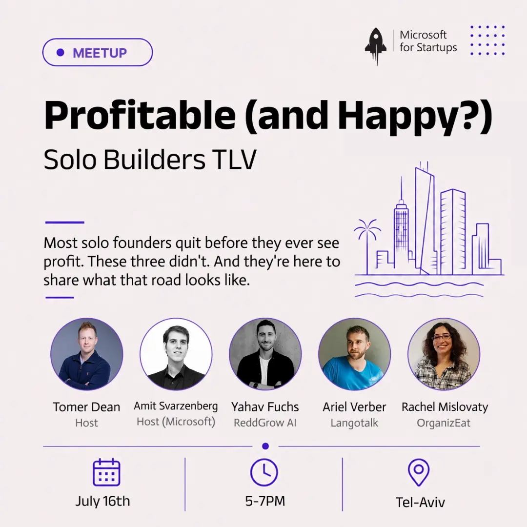 Profitable (and Happy?) - Solo Builders TLV
