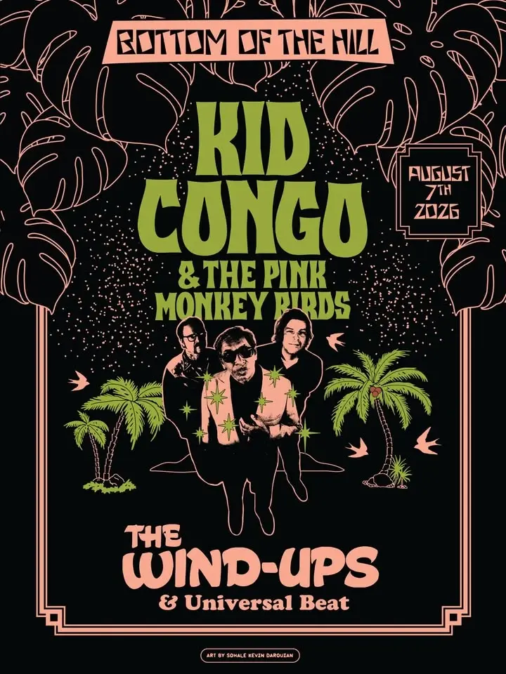 Kid Congo and the Pink Monkey Birds ~ The Wind-Ups ~ Universal Beat
