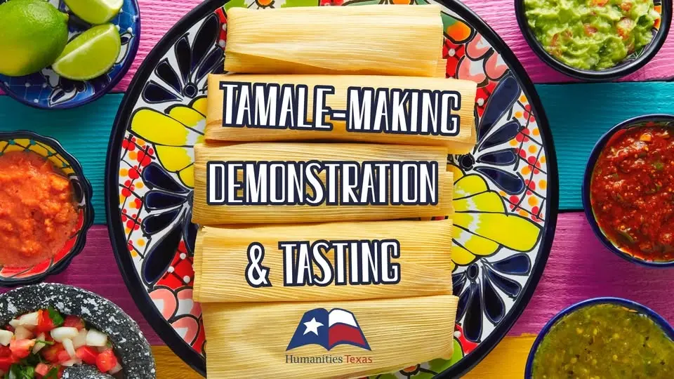 Tamale-Making Demonstration & Tasting
