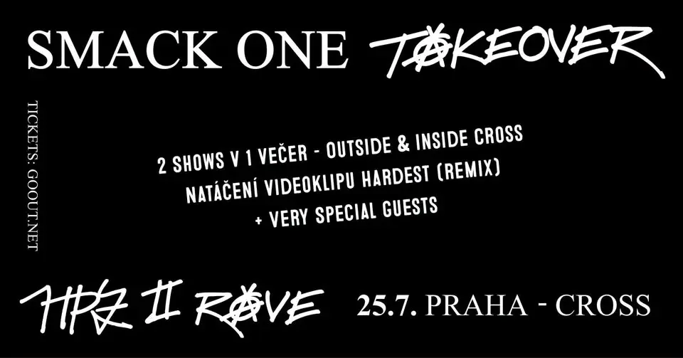 SMACK ONE TAKEOVER - 2 SHOWS - OUTSIDE & INSIDE