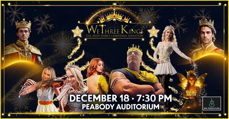 We Three Kings - The Irish Dance Christmas Sensation
