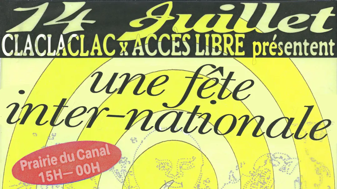 claclaclac! & accès libre & la prairie: fête inter-nationale