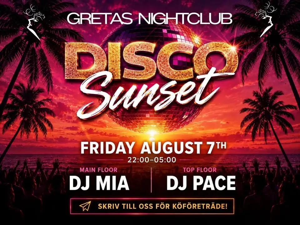 đ
đȘ© DISCO SUNSET @ GRETAS NIGHTCLUB đȘ©đ