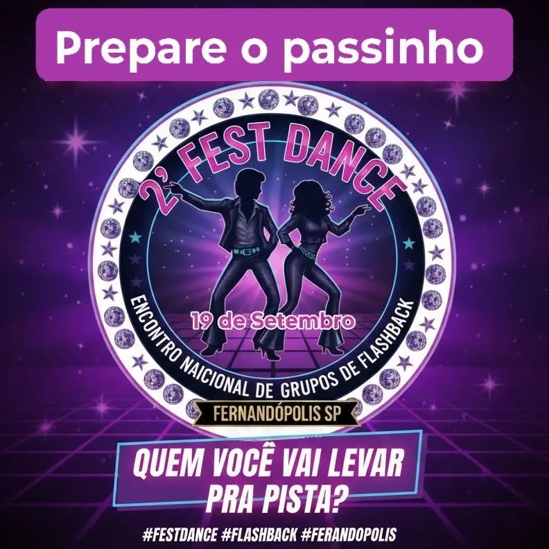 2° Fest Dance Encontro Nacional de Grupos de Flashback 
