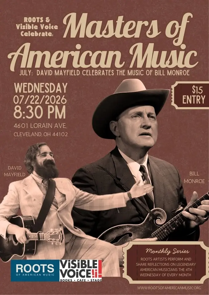 ROOTS: Masters of American Music: David Mayfield Celebrates Bill Monroe wsg Paul Kovac
