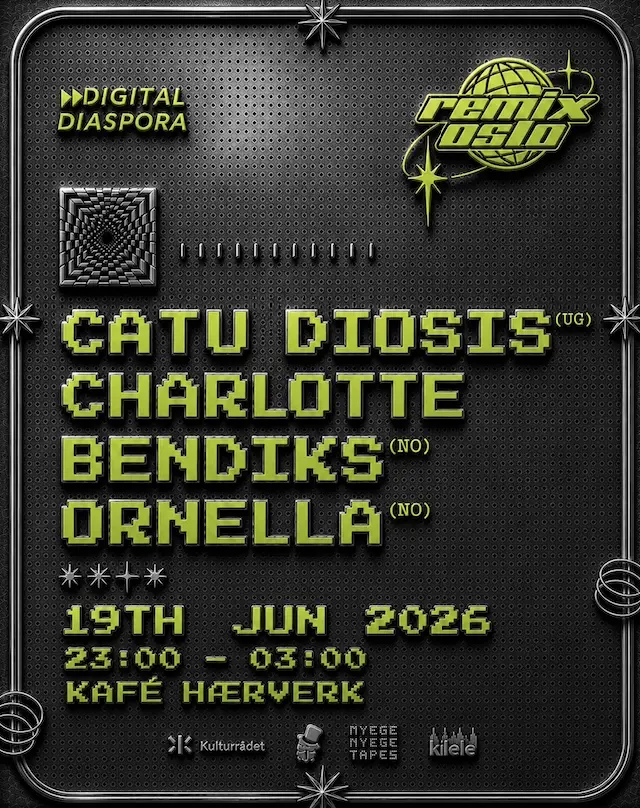 Catu Diosis + Charlotte Bendiks + Ornella // Remix Oslo
