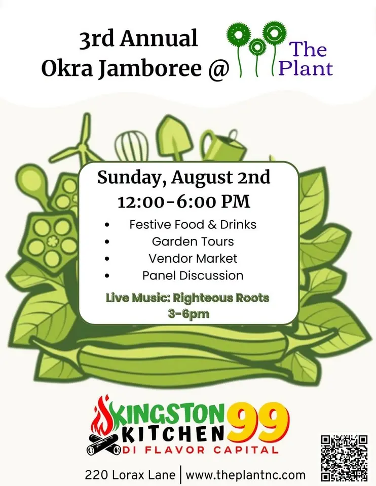 3rd Annual Okra Jamboree @ The Plant