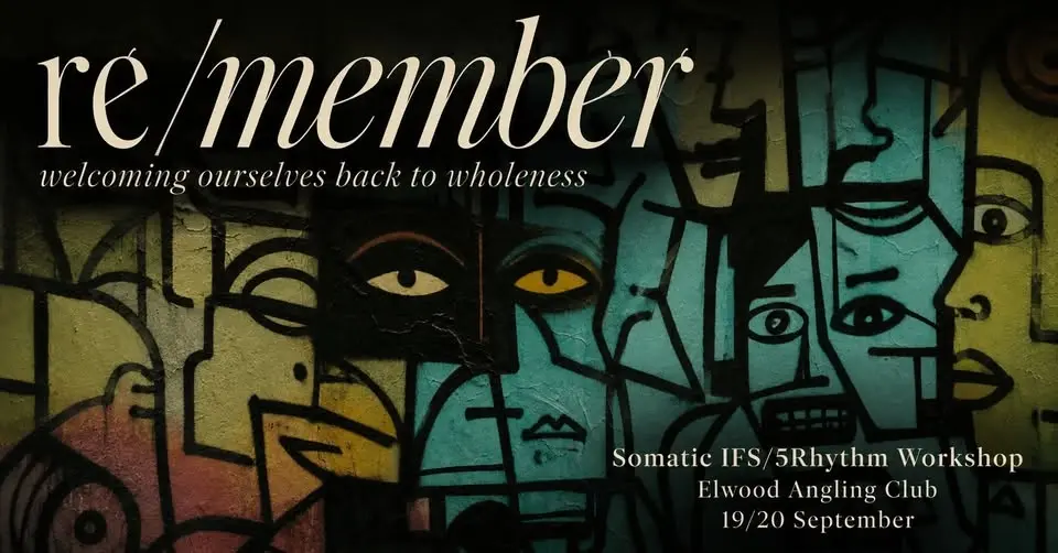 re/member 5Rhythms & Somatic IFS workshops