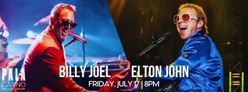 Billy Joel 2 Elton John Live at Pala Casino!