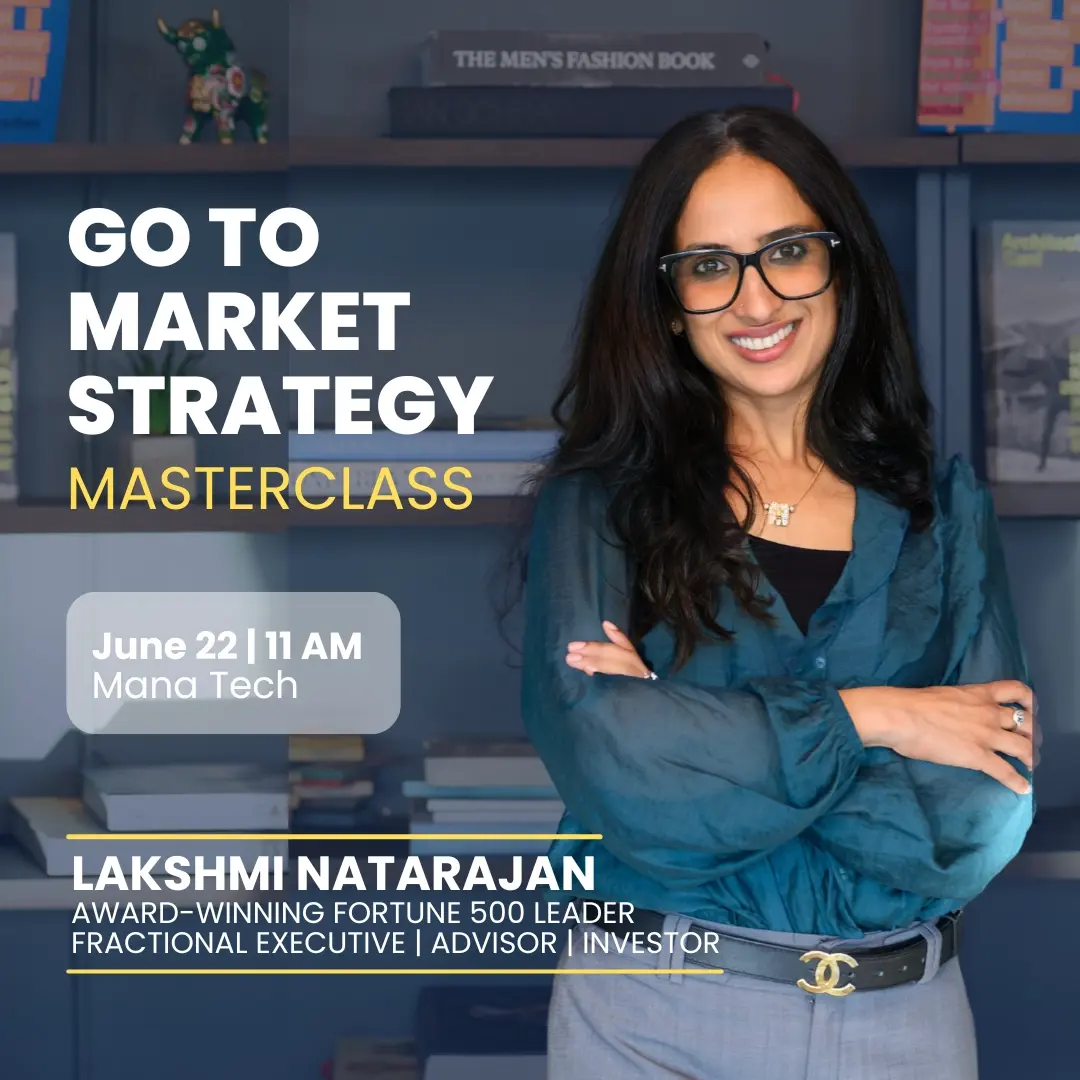 Go-To-Market Strategy Masterclass, with Lakshmi Natarajan