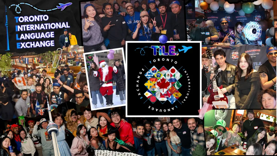 Toronto’s BIGGEST Language Exchange Social Event Party + Bonus Class by [TILE.]