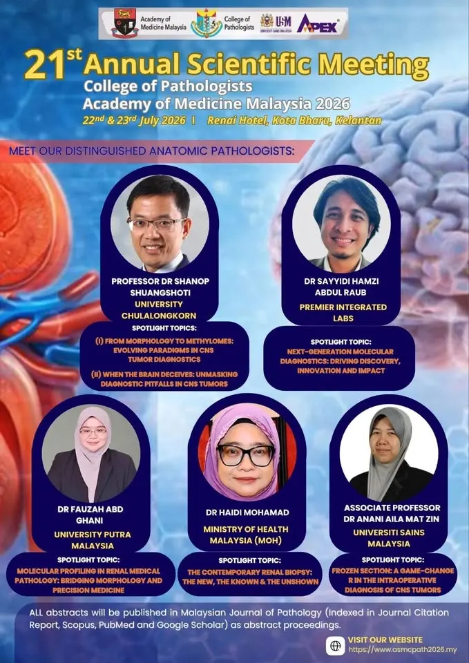 21st Annual Scientific Meeting College of Pathologists Academy of Medicine Malaysia 2026